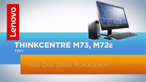 lenovo m73 hard drive test|Hard Disk Drive (HDD) Replacement .